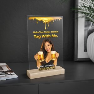 Pour-Your-Design-Into-Your-Brand-Bad-Decisions-Tag-With-Me-Acrylic-Photo-Sign – Get your brand online | ThePour.Shop