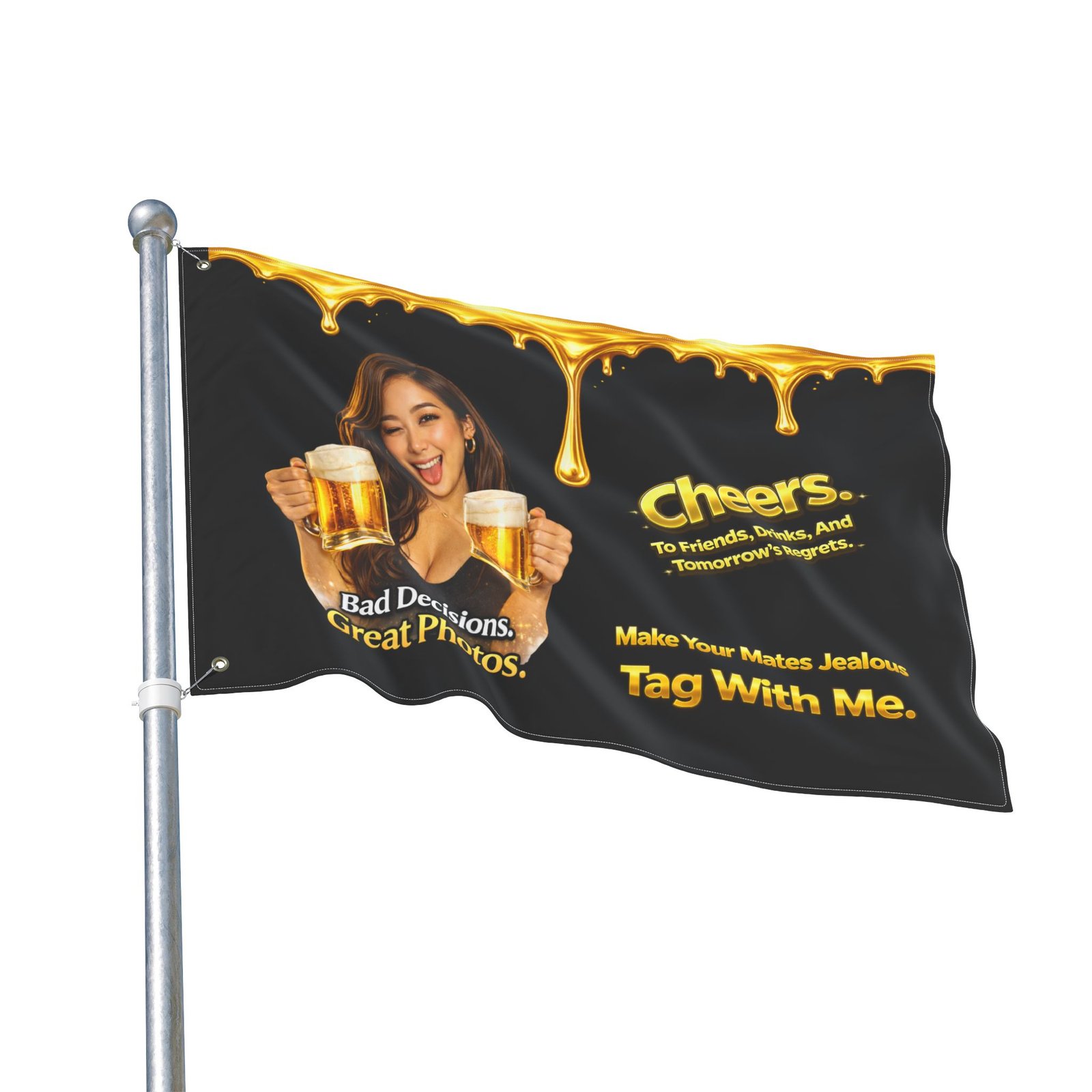 Pour-Your-Design-Into-Your-Brand-Cheers-Bad-Decisions-Great-Photos-Nightlife-Flag – Get your brand online | ThePour.Shop - Image 11