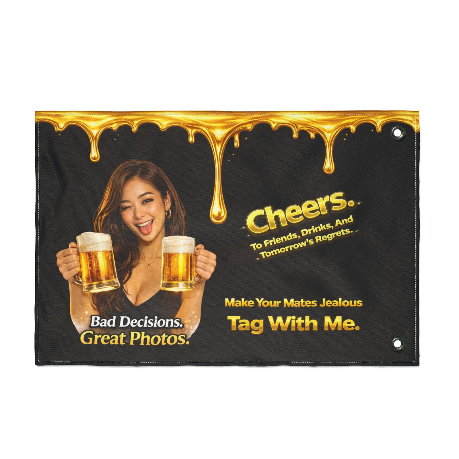 Pour-Your-Design-Into-Your-Brand-Cheers-Bad-Decisions-Great-Photos-Nightlife-Flag – Get your brand online | ThePour.Shop - Image 6