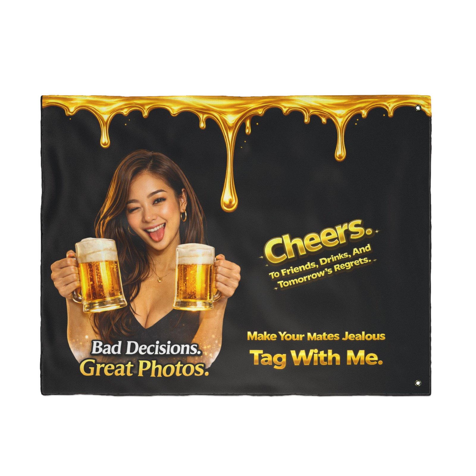 Pour-Your-Design-Into-Your-Brand-Cheers-Bad-Decisions-Great-Photos-Nightlife-Flag – Get your brand online | ThePour.Shop - Image 14